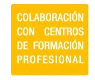 Colaboracion con centros de formacion profesional