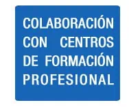 Colaboracion con centros de formacion profesional
